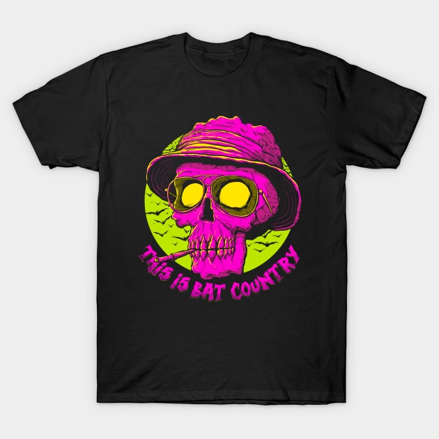 This Is Bat Country T-Shirt by ElScorcho